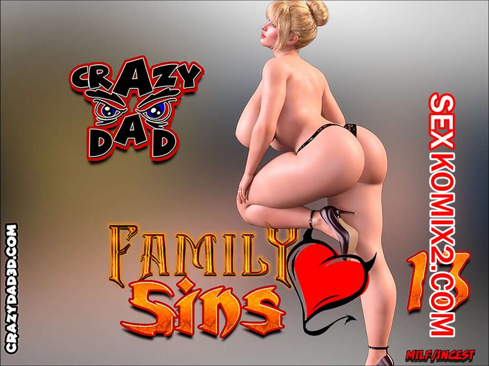 Порно комикс Семейка грехов. Часть 13. Family Sins. CrazyDad3D